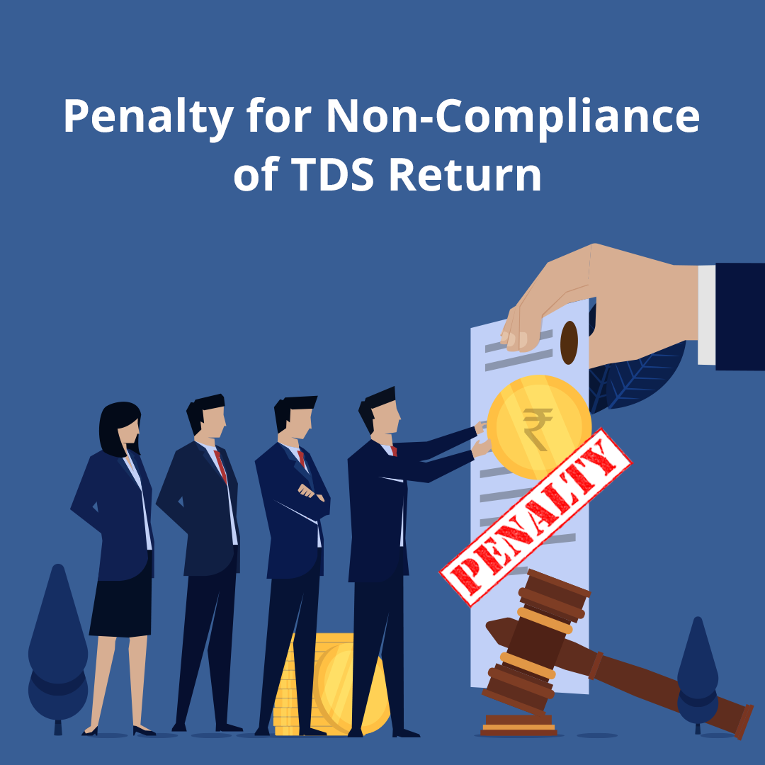 Penalty for Non-Compliance of TDS Return