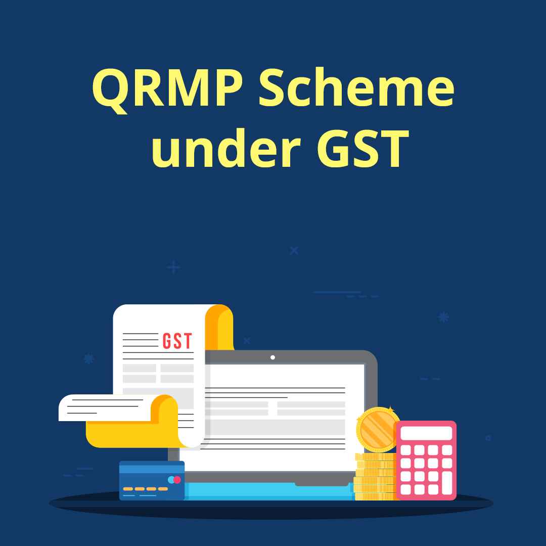 QRMP scheme under GST