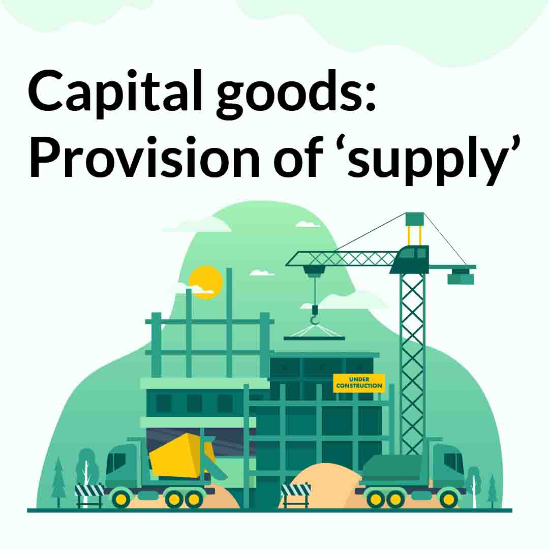 Capital goods under GST