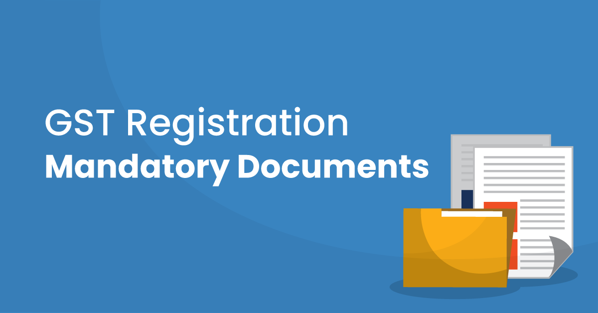 documents required for GST registration