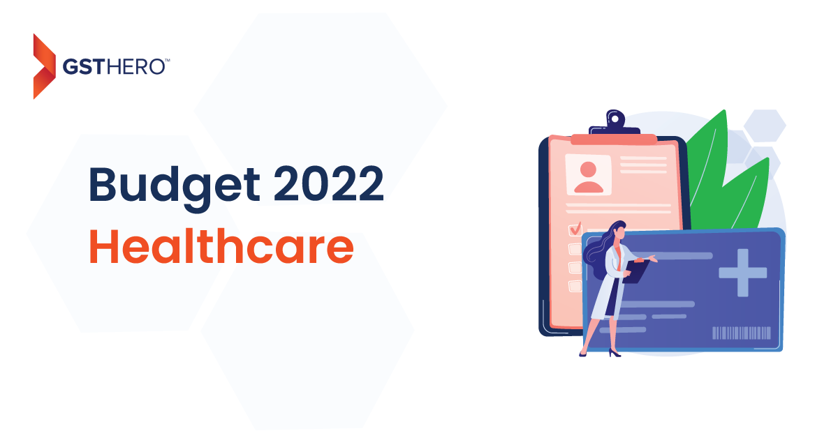 Budget 2022 Expectations Healthcare