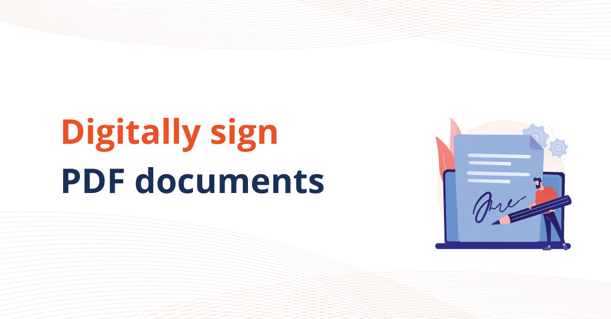 How to add Digital Signature to PDF