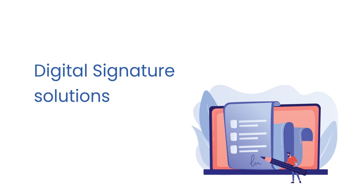 Digital Signature Solution