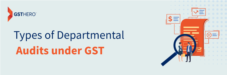 Departmental Audit under GST