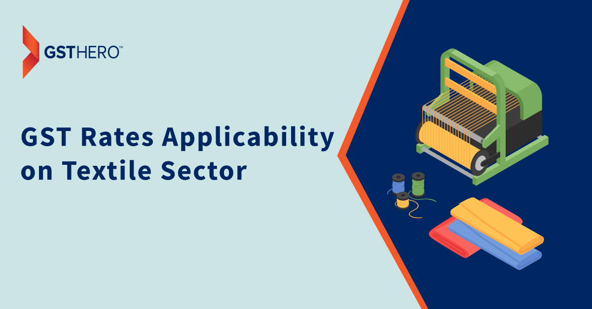 GST on Textile Industry Applicability