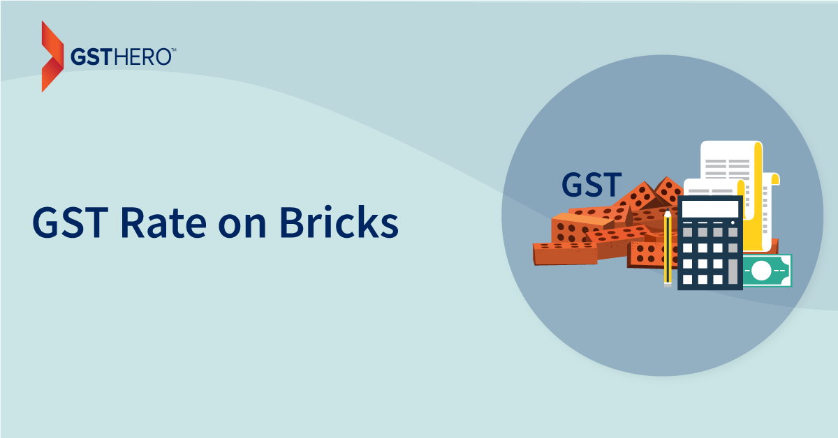 GST rate on bricks