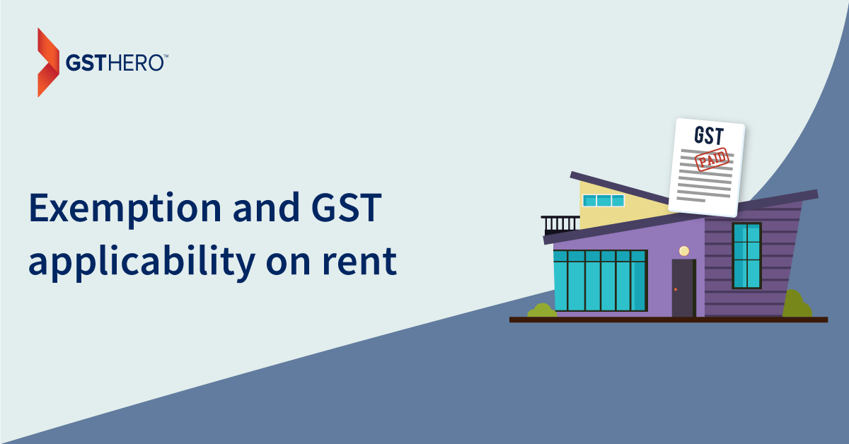 Applicability of GST on rent of residential property
