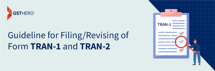 Filing or Revising TRAN 1 and TRAN 2