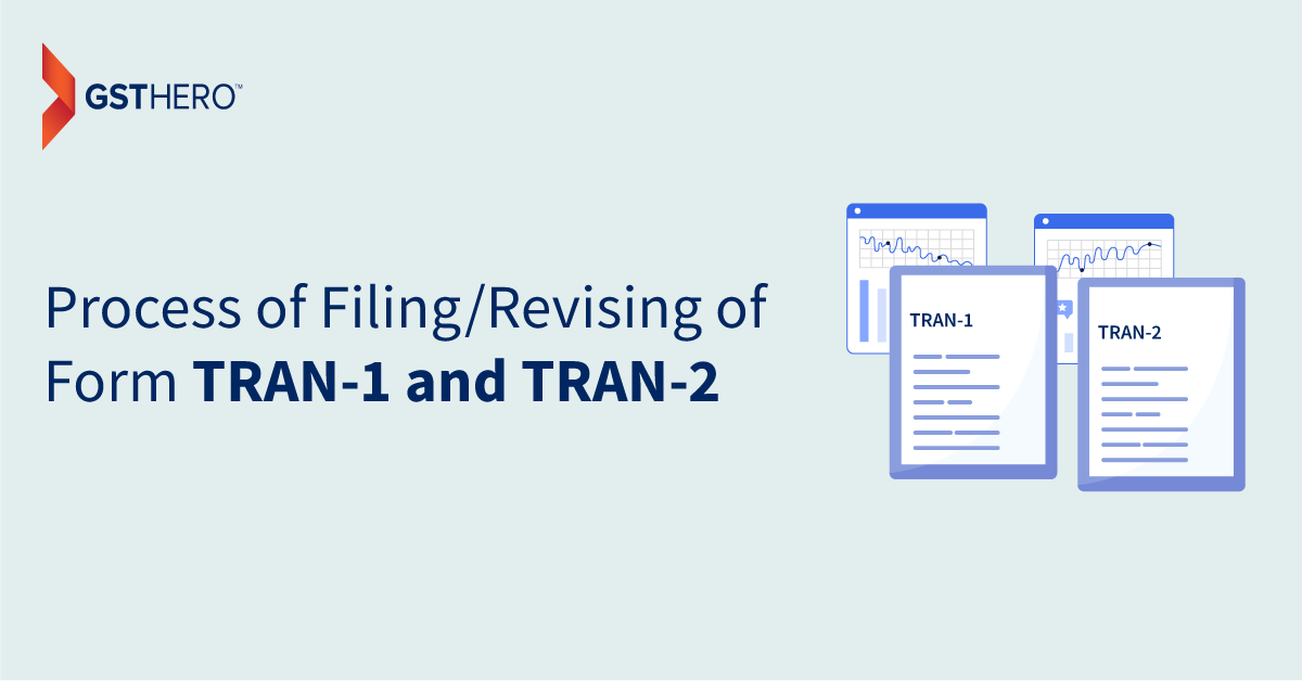 Process for Filing or Revising TRAN 1 and TRAN 2