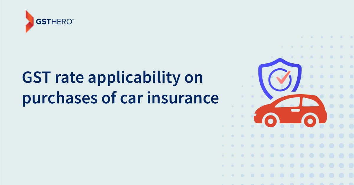 GST on car insurance