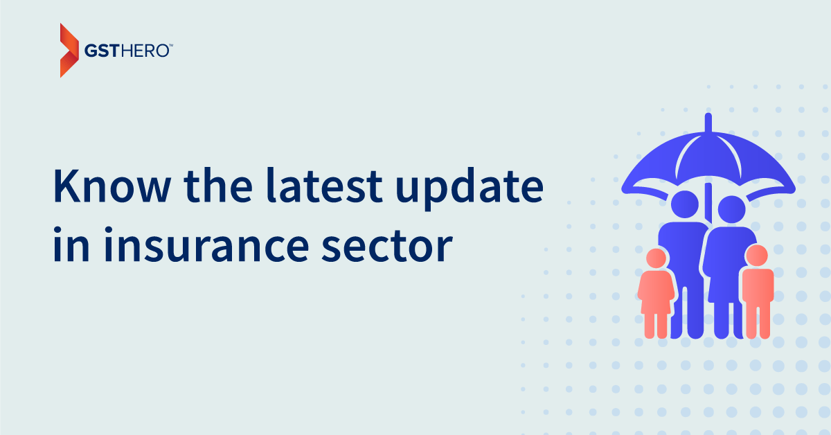 GST on insurance sector latest update