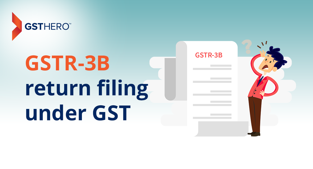 GSTR-3B return filing under GST