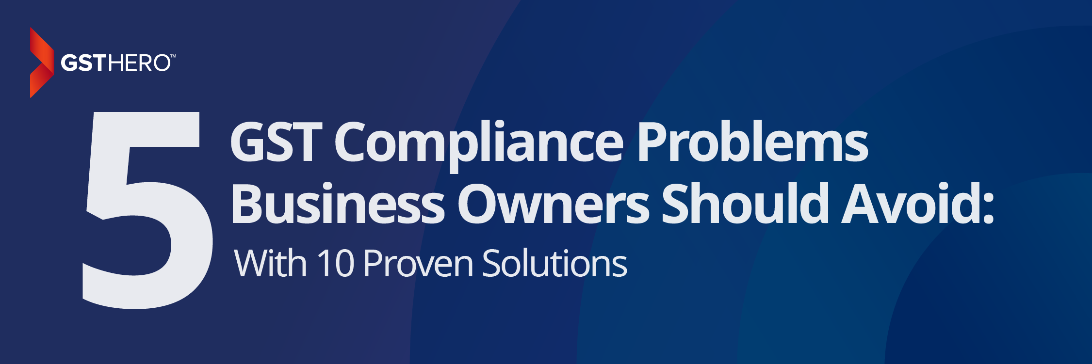 GST Compliance for business owners