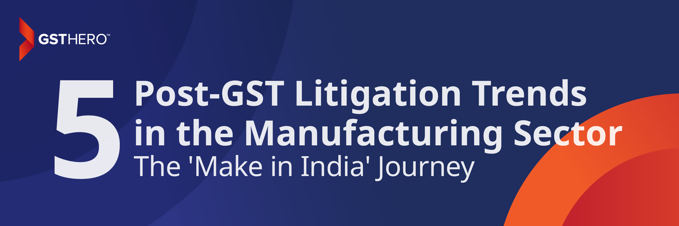 GST Litigation trends