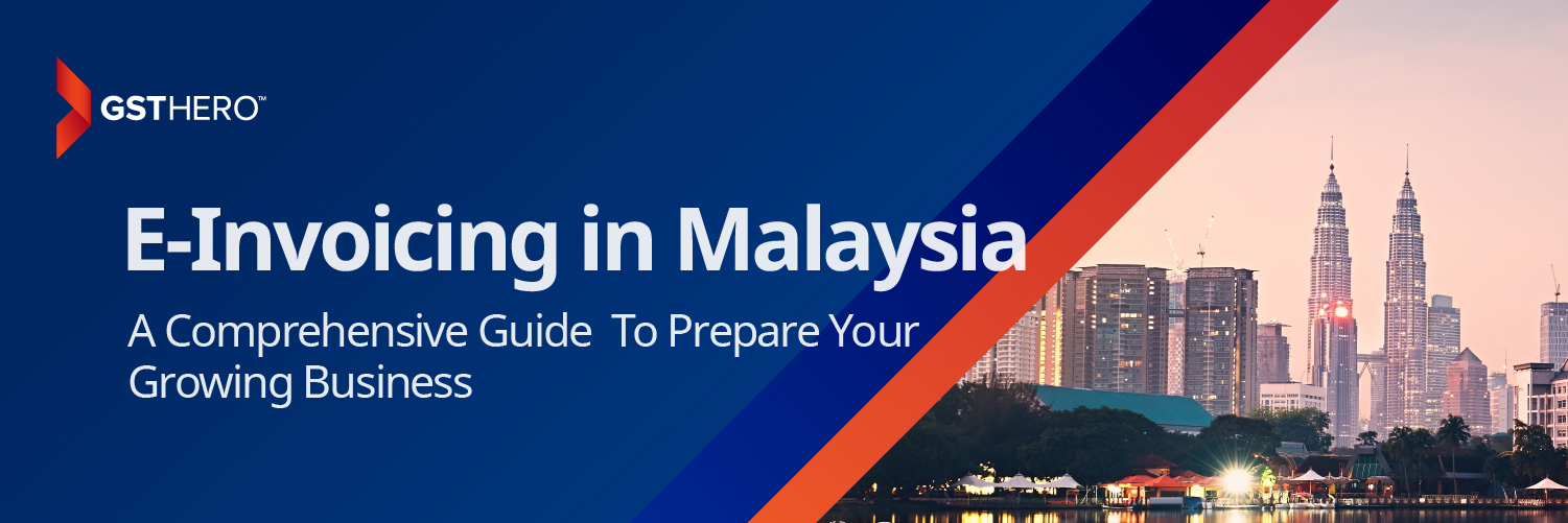 E-Invoicing in Malaysia guide
