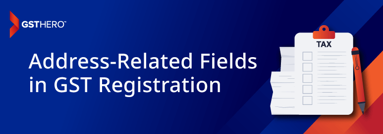 Address related fields in GST